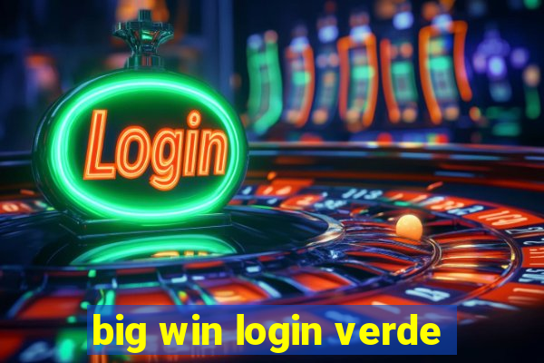 big win login verde